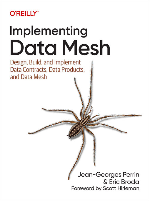 Title details for Implementing Data Mesh by Jean-Georges Perrin - Available